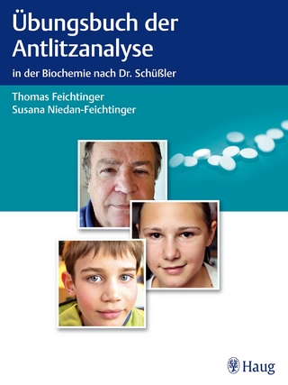 Übungsbuch der Antlitzanalyse - Thomas Feichtinger; Susana Niedan-Feichtinger