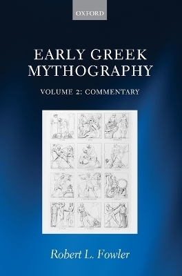 Early Greek Mythography - Robert L. Fowler