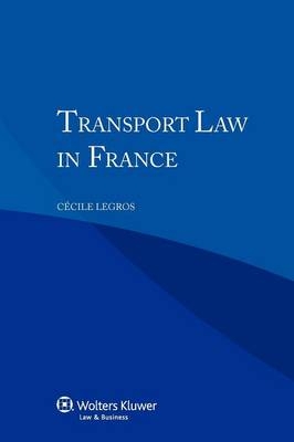 Transport Law in France - C Cile Legros