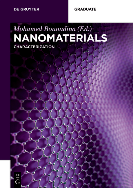 Nanotechnology Advances Series / Nanomaterials – Characterization - 