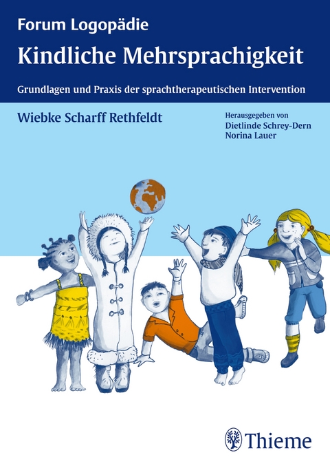 Kindliche Mehrsprachigkeit - Wiebke Scharff Rethfeldt