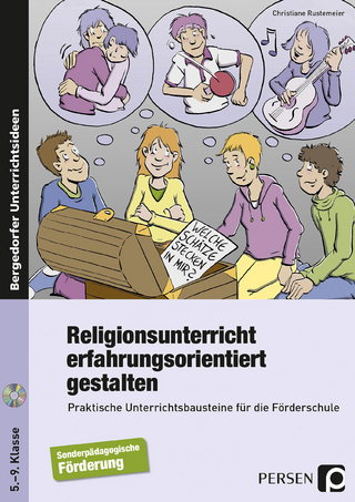 Religionsunterricht erfahrungsorientiert gestalten - Christiane Rustemeier