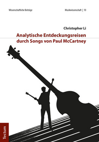 Analytische Entdeckungsreisen durch Songs von Paul McCartney - Christopher Li