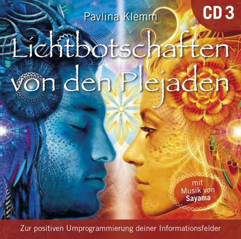 Lichtbotschaften von den Plejaden [Übungs-CD 3] - Pavlina Klemm