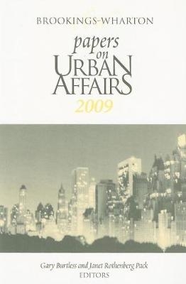 Brookings-Wharton Papers on Urban Affairs 2009 - Janet Rothenberg Pack