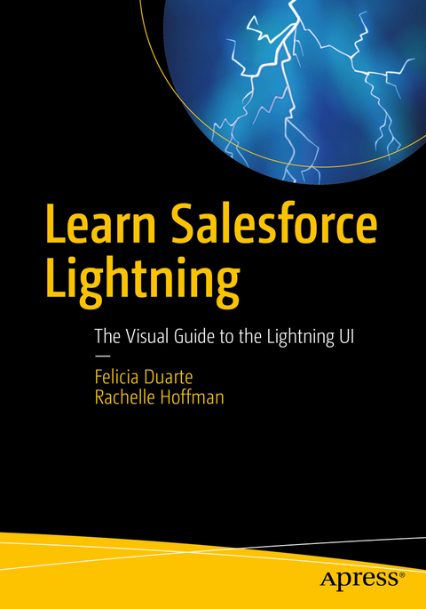 Learn Salesforce Lightning - Felicia Duarte, Rachelle Hoffman