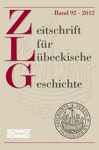 Zeitschrift für Lübeckische Geschichte Band 92 / 2012 - Antjekathrin Graßmann