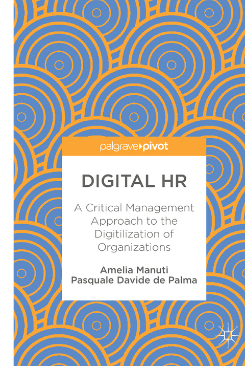 Digital HR - Amelia Manuti, Pasquale Davide de palma