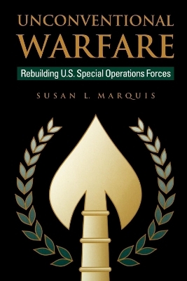 Unconventional Warfare - Susan Marquis