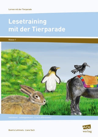 Lesetraining mit der Tierparade - Beatrix Lehtmets; Liane Vach