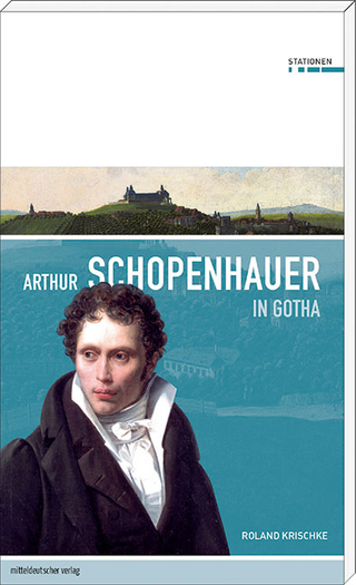 Arthur Schopenhauer in Gotha - Roland Krischke