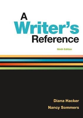 A Writer's Reference - Diana Hacker, Nancy Sommers