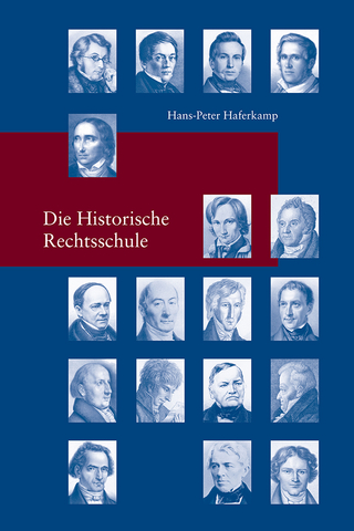Die Historische Rechtsschule - Hans-Peter Haferkamp