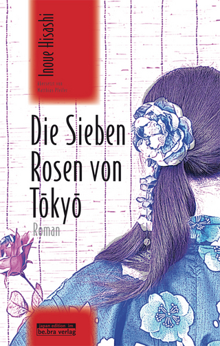 Die Sieben Rosen von Tokyo - Hisashi Inoue; Eduard Klopfenstein