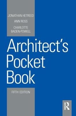 Architect's Pocket Book - Jonathan Hetreed; Ann Ross; Charlotte Baden-Powell