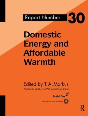 Domestic Energy and Affordable Warmth - T. Markus