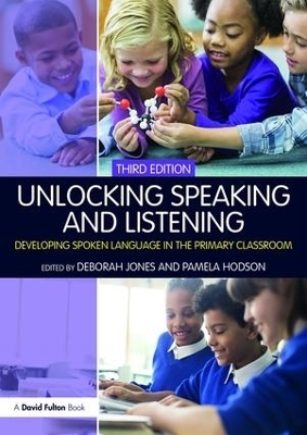 Unlocking Speaking and Listening - Deborah Jones; Pamela Hodson