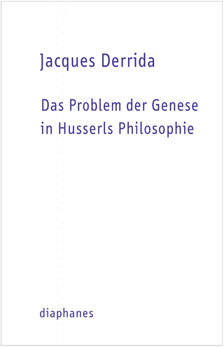 Das Problem der Genese in Husserls Philosophie - Jacques Derrida