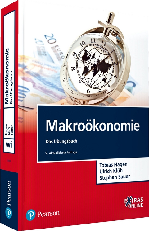 Makroökonomie Übungsbuch - Tobias Hagen, Ulrich Klüh, Stephan Sauer