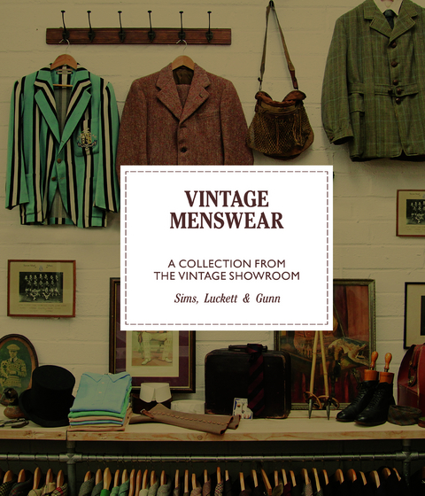 Vintage Menswear - Douglas Gunn, Josh Sims, Roy Luckett