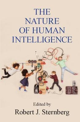 The Nature of Human Intelligence - 