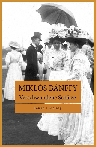 Verschwundene Schätze - Miklós Bánffy