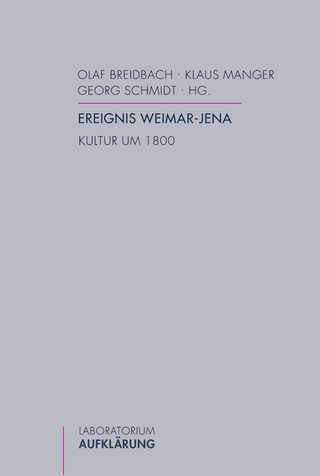 Ereignis Weimar-Jena - Olaf Breidbach; Klaus Manger; Georg Schmidt