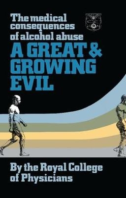A Great and Growing Evil? -  Royal College of Physicians