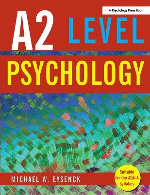 A2 Level Psychology - Michael W. Eysenck