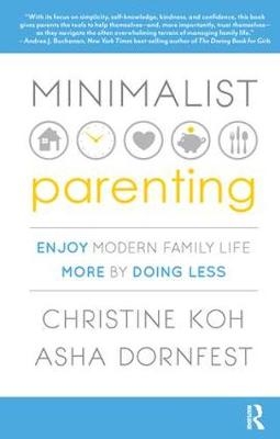 The Transformative Power of Minimalist Parenting