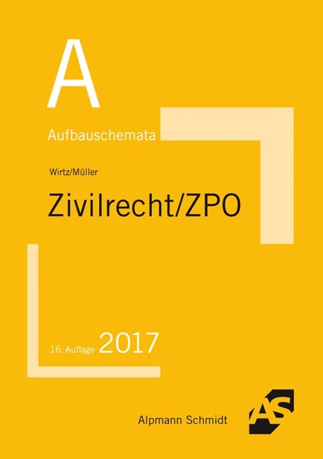 Aufbauschemata Zivilrecht / ZPO - Tobias Wirtz, Frank Müller