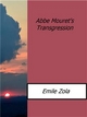 Abbe Mouret's Transgression - Emile Zola