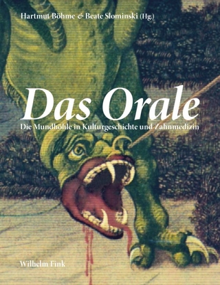 Das Orale - Hartmut Böhme; Beate Slominski