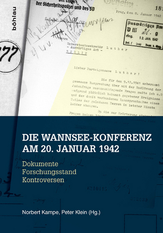 Die Wannsee-Konferenz am 20. Januar 1942 - Norbert Kampe; Peter Klein