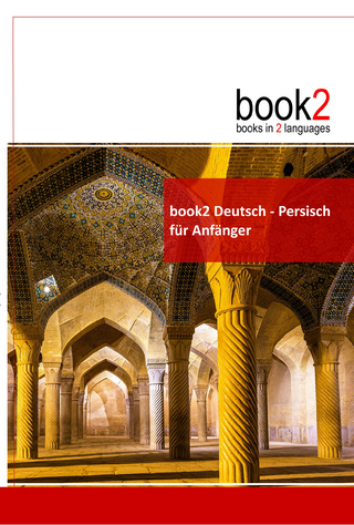 book2 Deutsch - Persisch für Anfänger - Johannes Schumann