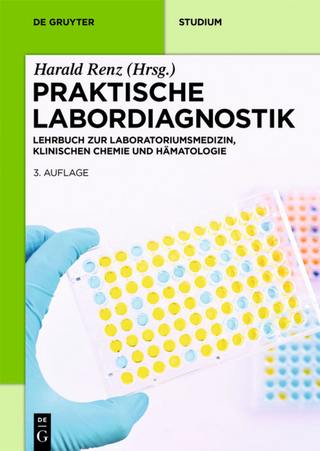 Praktische Labordiagnostik - Harald Renz