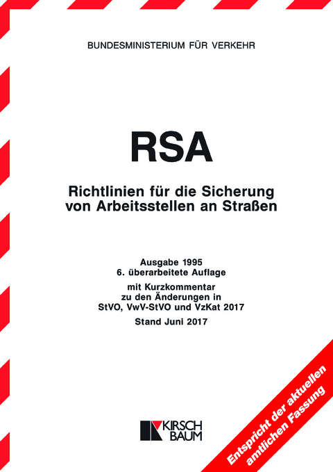 RSA-Textausgabe - Richtlinien für die Sicherung von Arbeitsstellen an Straßen