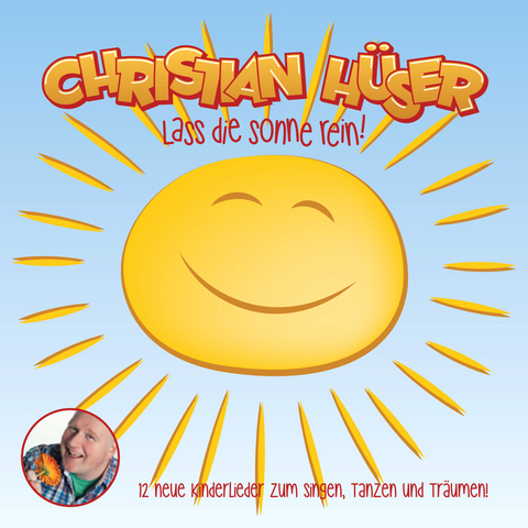Lass die Sonne rein! - Christian Hüser