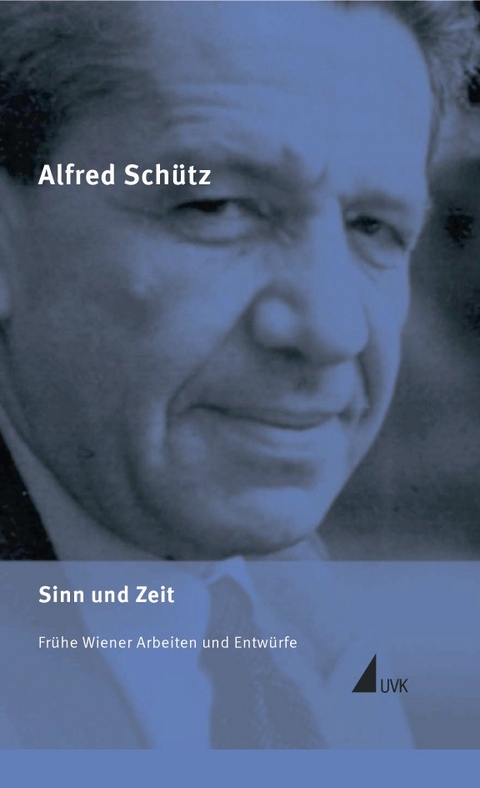 Alfred Schütz Werkausgabe (ASW) - Alfred Schütz