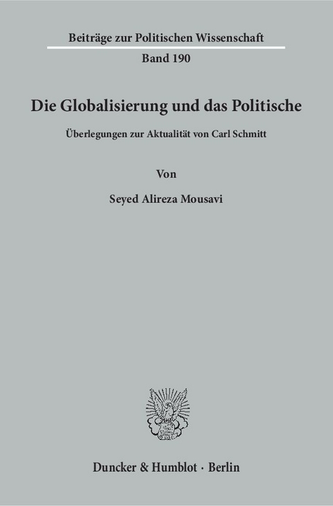 Die Globalisierung und das Politische. - Seyed Alireza Mousavi