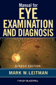 Manual for Eye Examination and Diagnosis - Mark W. Leitman