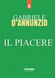 Il Piacere - Gabriele D'Annunzio