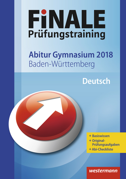 FiNALE Prüfungstraining / FiNALE Prüfungstraining Abitur Baden-Württemberg - Gerhard Altmann, Juliane Becker, Angela Müller, Susanne Steinwachs
