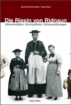 Die Riesin von Ridnaun - Samantha Schneider; Inga Hosp