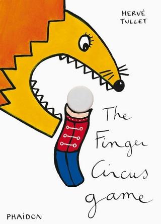 The Finger Circus Game - Hervé Tullet; Editorial Oceano