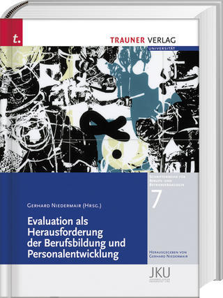Evaluation als Herausforderung der Berufsbildung und Personalentwicklung - Gerhard Niedermair
