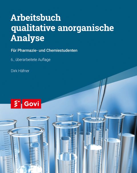 Arbeitsbuch qualitative anorganische Analyse - Dirk Häfner
