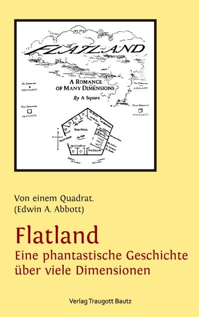 Flatland Eine phantastische Geschichte über viele Dimensionen - Edwin A. Abbott