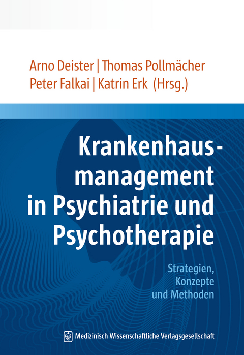 Krankenhausmanagement in Psychiatrie und Psychotherapie - 