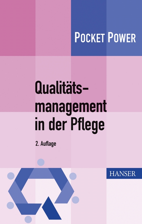 Qualitätsmanagement in der Pflege - Werner Lobinger, Julia Haas, Horst Groß